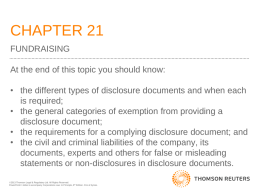 CHAPTER 21 FUNDRAISING At the end of this topic you should know: • the different types of disclosure documents and when each is required; •