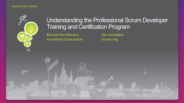 Richard Hundhausen  Ken Schwaber  #Scrumdotorg Copyright 2010, Scrum.org, All Rights Reserved We are uncovering better ways of developing software by doing it and helping.