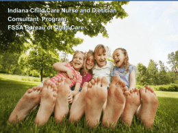 Indiana Child Care Nurse and Dietician Consultant Program FSSA Bureau of Child Care.