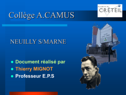 Collège A.CAMUS NEUILLY S/MARNE   Document réalisé par  Thierry MIGNOT  Professeur E.P.S L’ACROSPORT.