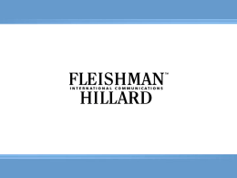 Our Vision > Fleishman-Hillard is a leading global communications consultancy. Our success relies on the exceptional value we bring to our clients by: Hiring.