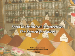Anthropology of Food University of Minnesota Duluth Tim Roufs ©2009-2015 Chapter 3  Food in Historical Perspective: Dietary Revolutions • The Agricultural Revolution of the Neolithic Era •