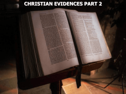 CHRISTIAN EVIDENCES PART 2 Classical Histories  New Testament  5. 3. 1. The Histories Caesar’s History Gallic of Tacitus of Wars (100 Thucydides (58- -50B.C.) A.D.)9 or –2 400 10 good manuscripts. B.C. manuscripts. 8 manuscripts. Oldest Oldest manuscript Oldest manuscript manuscript 9th century800 A.D. 800 yearyear gap gap year from from gaporiginal original from original. 4. 2.