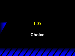L05 Choice Problem:     We know – Preferences U ( x 1 , x 2 )  ln x 1  ln x 2 –