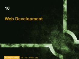 Web Development  CIS 1310 – HTML & CSS Learning Outcomes   Describe Necessary Web Skills, Functions, & Jobs    Understand the System Development Life Cycle    Describe.