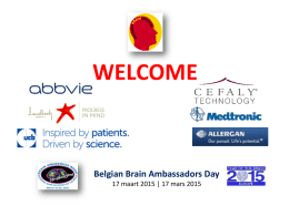 WELCOME  Belgian Brain Ambassadors Day 17 maart 2015 | 17 mars 2015