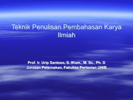 Teknik Penulisan Pembahasan Karya Ilmiah  Prof. Ir. Urip Santoso, S. IKom., M.