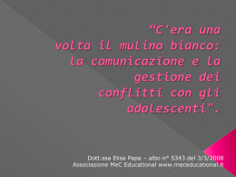 Dott.ssa Elisa Papa – albo n° 5343 del 3/3/2008 Associazione MeC Educational www.meceducational.it.