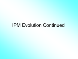 IPM Evolution Continued Reading Assignment  Norris et al. Chapter 2. Pests and Their Impacts.
