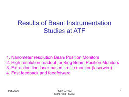 Results of Beam Instrumentation Studies at ATF  1. Nanometer resolution Beam Position Monitors 2.