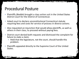  Plaintiffs (Boddie) brought a class action suit in the United States  District Court for the District of Connecticut.   Asked court.