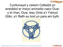 Cynllunwyd y cwlwm Celtaidd yn wreiddiol er mwyn archwilio natur Duw: y tri rhan, Duw, Iesu Grist a’r Ysbryd Glân, a’r ffaith eu.