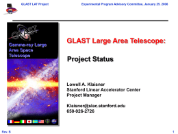 GLAST LAT Project  Gamma-ray Large Area Space Telescope  Experimental Program Advisory Committee, January 25.