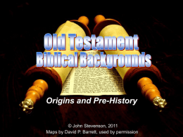 Origins and Pre-History © John Stevenson, 2011 Maps by David P. Barrett, used by permission.