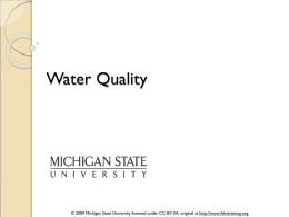 Water Quality  © 2009 Michigan State University licensed under CC-BY-SA, original at http://www.fskntraining.org.