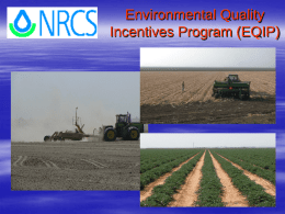 Environmental Quality Incentives Program (EQIP) Environmental Quality Incentives Program (EQIP)  XYZ Farms AGENDA       Introduction Air Quality Parameters PM-10 Ozone Conclusions.