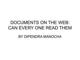 DOCUMENTS ON THE WEB: CAN EVERY ONE READ THEM BY DIPENDRA MANOCHA.