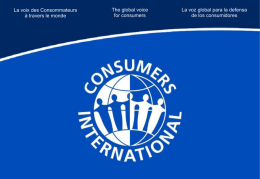 La voix des Consommateurs à travers le monde  The global voice for consumers  La voz global para la defensa de los consumidores.