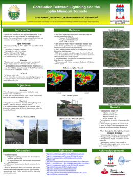 Correlation Between Lightning and the Joplin Missouri Tornado ArielPowers ,  Brian West ,  Humberto Barbosa ,  Ivon Wilson  1Department of Earth Sciences, SUNY Oswego, NY 13126, USA and 2Department.