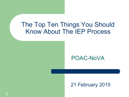 The Top Ten Things You Should Know About The IEP Process  POAC-NoVA  21 February 2015
