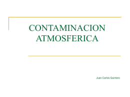CONTAMINACION ATMOSFERICA  Juan Carlos Quintero Composición del aire puro Componente Nitrógeno Oxígeno Dióxido de Carbono Argón Neón Helio Criptón Xenón Hidrógeno Metano Óxido nitroso Vapor de Agua Ozono Partículas  (N) (O) (CO2) (Ar) (Ne) (He) (Kr) (Xe) (H) (CH4) (N2O) (H2O) (O3)  Concentración aproximada 78.03% en volumen 20.99% en volumen 0.03% en volumen 0.94% en volumen 0.00123%
