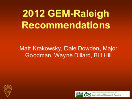 2012 GEM-Raleigh Recommendations Matt Krakowsky, Dale Dowden, Major Goodman, Wayne Dillard, Bill Hill.