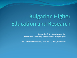 Assoc. Prof. Dr. Georgi Apostolov South-West University “Neofit Rilski”, Blagoevgrad EEU Annual Conference, June 22-23, 2012, Maastricht.
