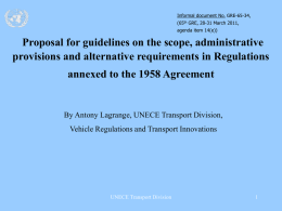Informal document No. GRE-65-34, (65th GRE, 28-31 March 2011, agenda item 14(e))  Proposal for guidelines on the scope, administrative provisions and alternative requirements in.