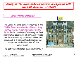 Study of the muon-induced neutron background with the LVD detector at LNGS Large Volume Detector  The Large Volume Detector (LVD) in the INFN Gran.
