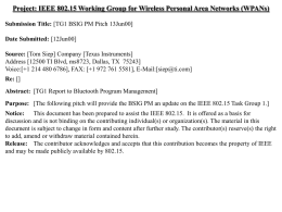 Project: IEEE 802.15 Working Group for Wireless Personal Area Networks (WPANs) June 2000  doc.: IEEE 802.15-00/190r3  Submission Title: [TG1 BSIG PM Pitch 13Jun00] Date.