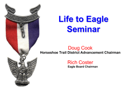 Life to Eagle Seminar Doug Cook Horseshoe Trail District Advancement Chairman  Rich Coster Eagle Board Chairman.