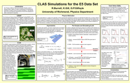 CLAS Simulations for the E5 Data Set Introduction  CEBAF The Continuous Electron Beam Accelerating Facility(CEBAF) is the central particle accelerator at JLab.