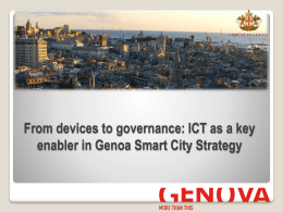 From devices to governance: ICT as a key enabler in Genoa Smart City Strategy.