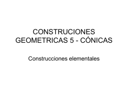 CONSTRUCIONES GEOMETRICAS 5 - CÓNICAS Construcciones elementales Ejercicio Nº 17 Elementos de la elipse  1º La circunferencia principal Cp de la elipse es la que.