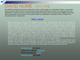 DAVID HUME  1711-1776  Es evidente que todas las ciencias se relacionan en mayor o menor grado con la naturaleza humana, y que.
