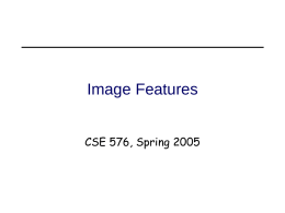 Image Features CSE 576, Spring 2005 About me • Ph. D., Carnegie Mellon, 1988 • Researcher, Cambridge Research Lab at DEC, 1990-1995 • Senior Researcher,