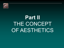 Part II THE CONCEPT OF AESTHETICS NATURE OF AESTHETICS  The Ancient Greeks  The ancient Greeks are known for their pioneering work in Geometry. Constructing rectangles based.