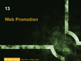 Web Promotion  CIS 1310 – HTML & CSS Learning Outcomes   Identify Commonly Used Search Engines    Describe Components of a Search Engine    Design Web Pages.
