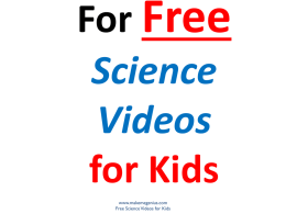 For Free Science Videos for Kids www.makemegenius.com Free Science Videos for Kids Visit www.makemegenius.com  www.makemegenius.com Free Science Videos for Kids.