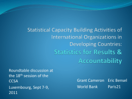 Roundtable discussion at the 18th session of the CCSA Luxembourg, Sept 7-9, Grant Cameron Eric Bensel Paris21 World Bank.