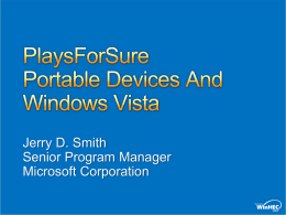 Jerry D. Smith Senior Program Manager Microsoft Corporation Be a leader in advancing 64-bit computing Adopt best practices and new tools  Let’s partner on.
