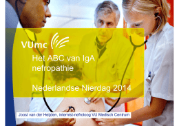 H t ABC I A Het ABC van IgA nefropathie Nederlandse Nierdag 2014