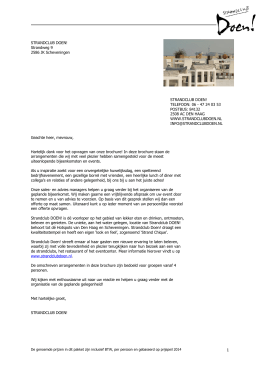 1 STRANDCLUB DOEN! Strandweg 9 2586 JK Scheveningen