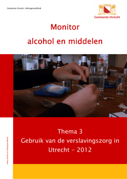 05-2014 - Gebruik verslavingszorg Utrecht - 2012