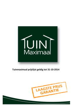 Tuinmaximaal prijslijst geldig tot 31-10-2014