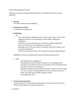Notulen MR-vergadering 27-03-2014 Aanwezig: Jan Keemers, Jose