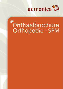 Onthaalbrochure Orthopedie - SPM