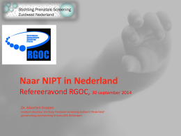 Presentatie NIPT - Stichting Prenatale Screening Zuidwest Nederland