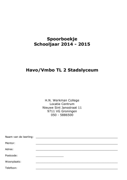 Spoorboekje Schooljaar 2014 - 2015 Havo/Vmbo TL 2 Stadslyceum