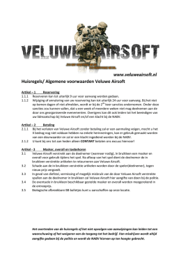 Huisregels/ Algemene voorwaarden Veluwe Airsoft